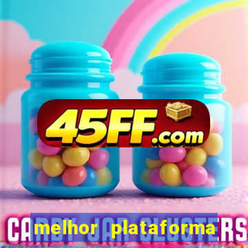 melhor plataforma de cassino online
